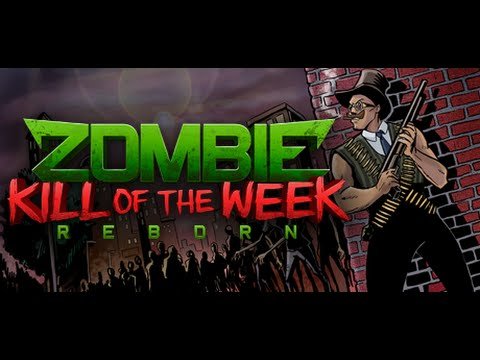 Zkw reborn. Zombie Kill of the week - Reborn. ZKW Reborn 2.