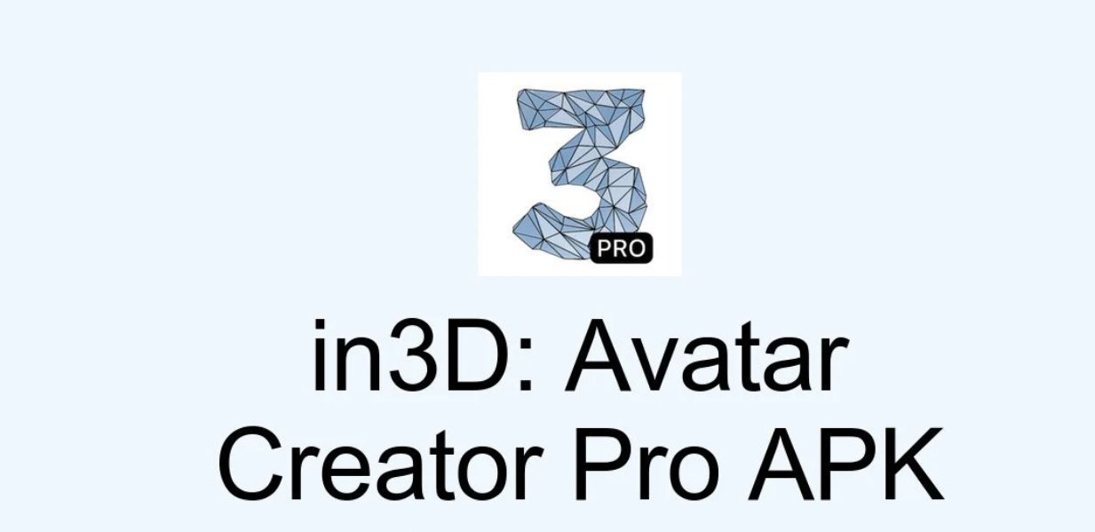 Download in3D: Avatar Creator Pro 1.10.70 for Android 